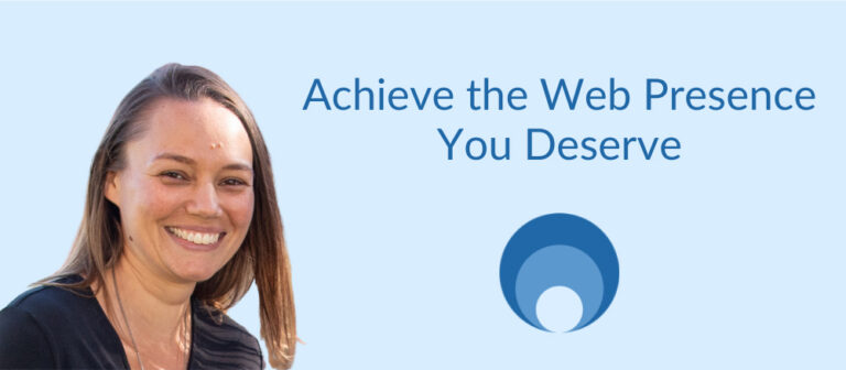 Achieve-the-Web-Presence-You-Deserve-(2)